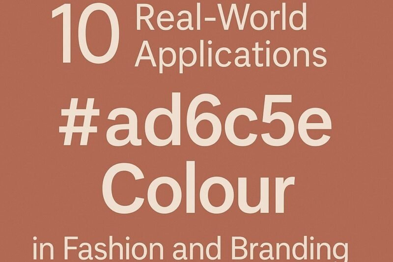 10 Real-World Applications Of The Ad6c5e Colour In Fashion And Branding